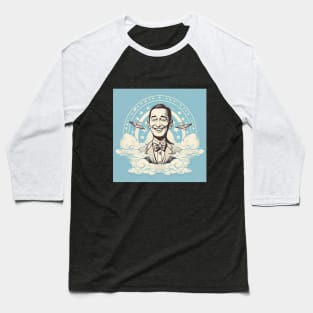 Pee Wee Herman in heaven - art Baseball T-Shirt